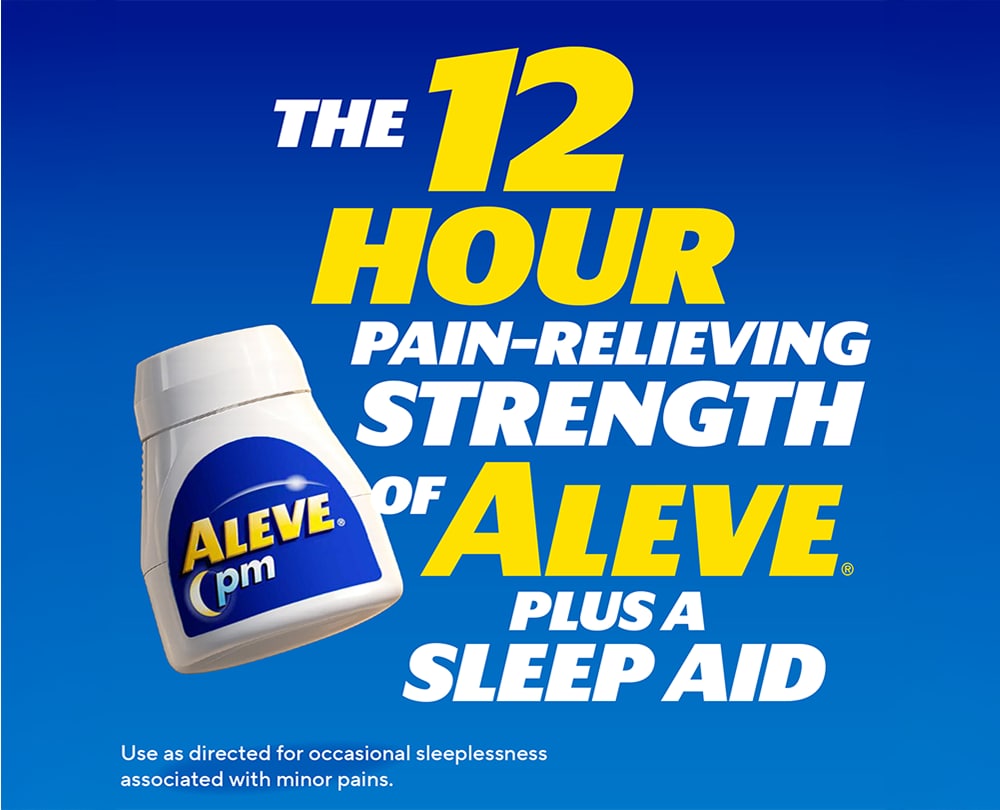 Aleve® PM bottle with text highlighting up to 12 hours of body pain relief from one pill.