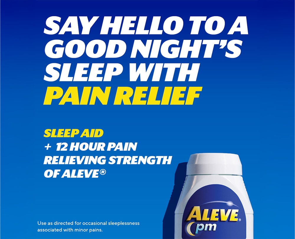Aleve PM® graphic highlighting sleep aid and 12-hour pain relief with an Aleve PM® bottle.